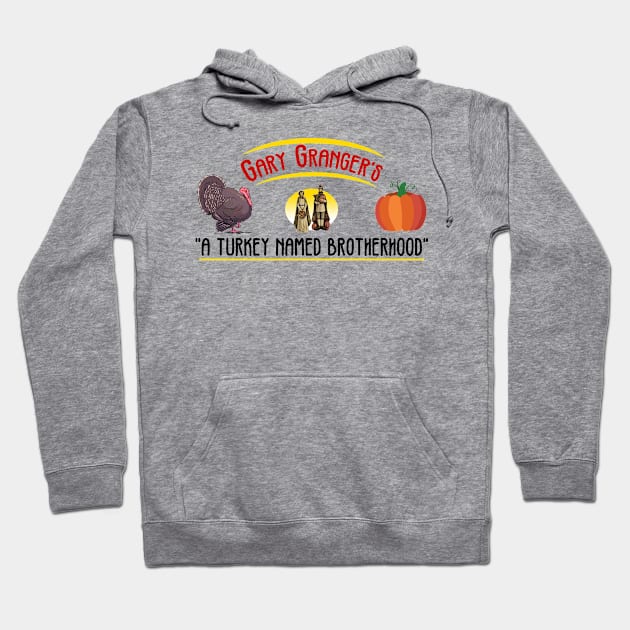 A Turkey Named Brotherhood Hoodie by MonkeyKing